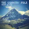 The Country Folk - Higher Places
