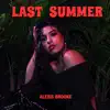 Alexis Brooke - Last Summer - EP